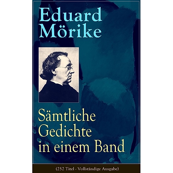 Gesammelte Gedichte in einem Band, Eduard Mörike