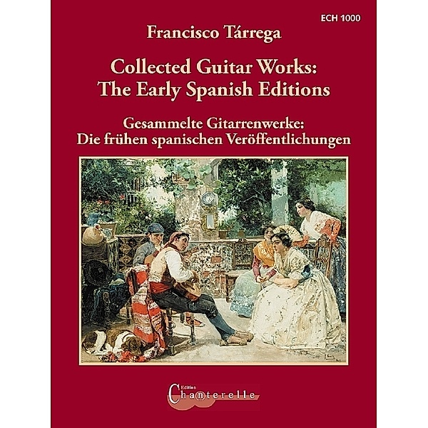 Gesammelte Gitarrenwerke: Die frühen spanischen Veröffentlichungen, Francisco Tarrega
