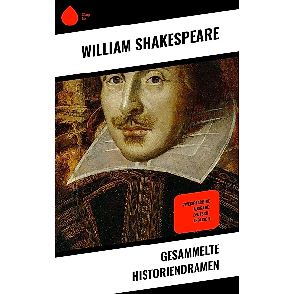 Gesammelte Historiendramen, William Shakespeare