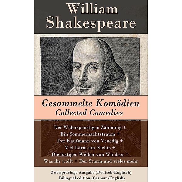 Gesammelte Komödien / Collected Comedies - Zweisprachige Ausgabe (Deutsch-Englisch), William Shakespeare