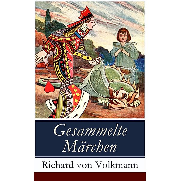 Gesammelte Märchen, Richard von Volkmann
