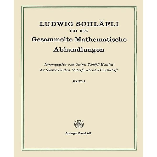 Gesammelte Mathematische Abhandlungen, Ludwig Schläfli