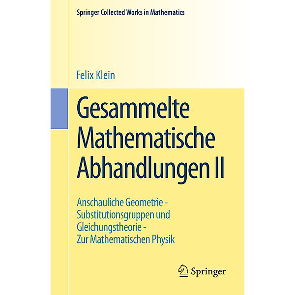 Gesammelte Mathematische Abhandlungen.Vol.II, Felix Klein