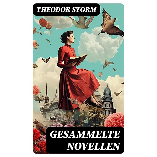 Gesammelte Novellen, Theodor Storm
