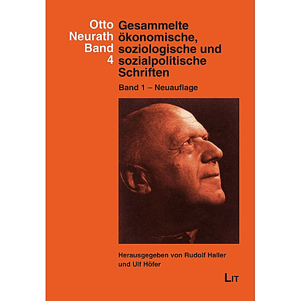 Gesammelte ökonomische, soziologische und sozialpolitische Schriften, Otto Neurath
