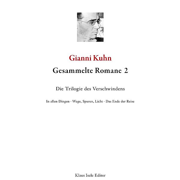 Gesammelte Romane 2, Gianni Kuhn