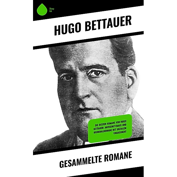 Gesammelte Romane, Hugo Bettauer