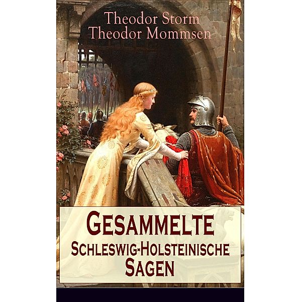 Gesammelte Schleswig-Holsteinische Sagen, Theodor Storm, Theodor Mommsen