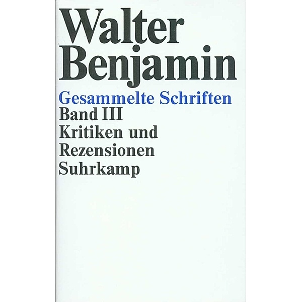 Gesammelte Schriften, 2 Teile, Walter Benjamin