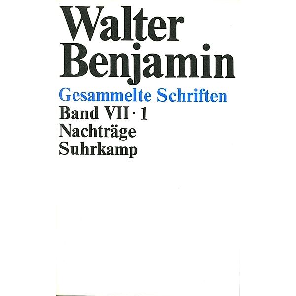 Gesammelte Schriften, 2 Teile, Walter Benjamin