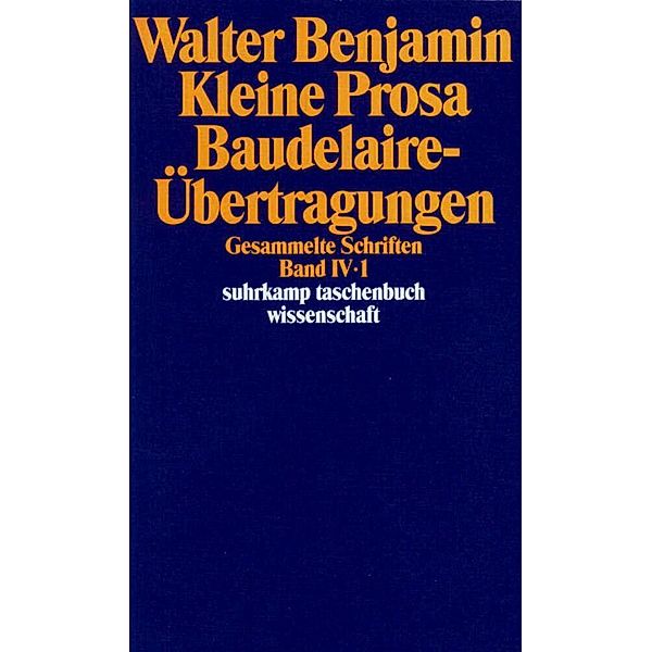 Gesammelte Schriften, 2 Teile.Bd.4/1-2, Walter Benjamin