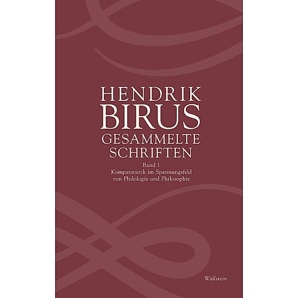 Gesammelte Schriften, Hendrik Birus