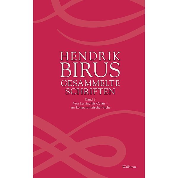 Gesammelte Schriften, Hendrik Birus
