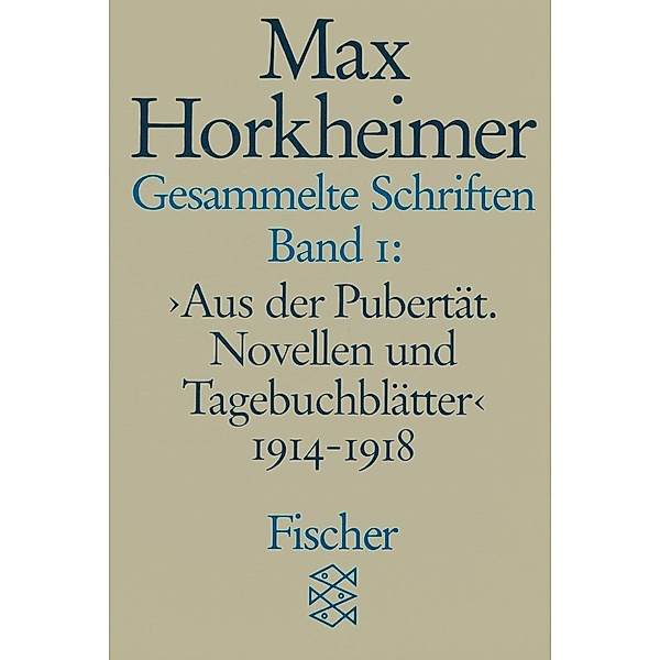 Gesammelte Schriften, Max Horkheimer