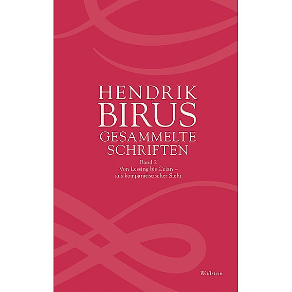 Gesammelte Schriften, Hendrik Birus