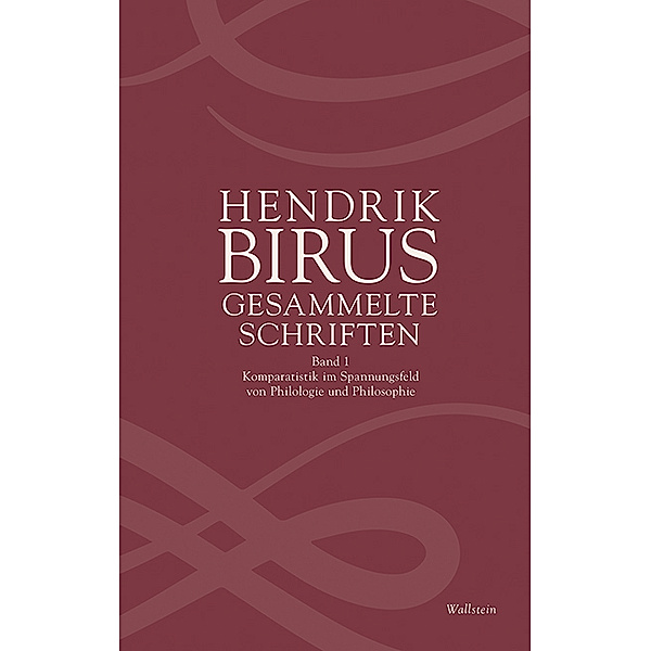 Gesammelte Schriften.Bd.1, Hendrik Birus