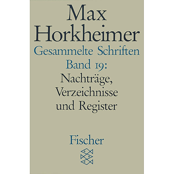 Gesammelte Schriften.Bd.19, Max Horkheimer