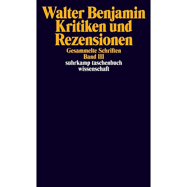 Gesammelte Schriften.Bd.3, Walter Benjamin