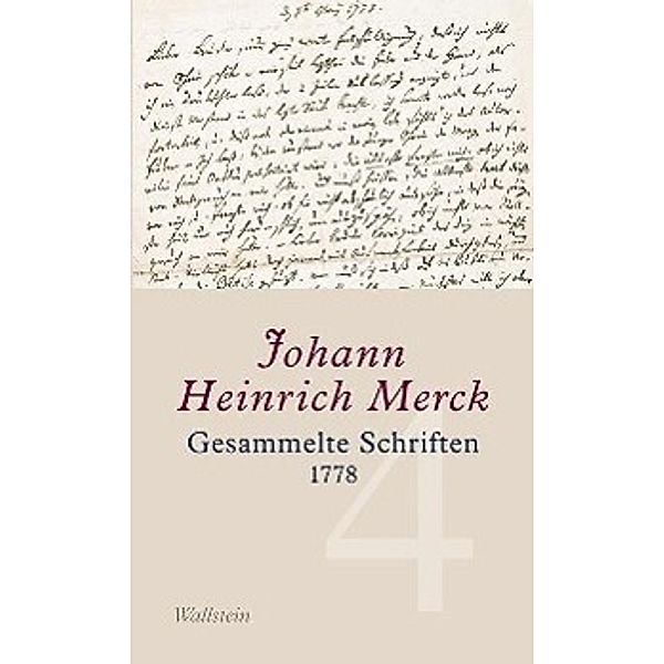 Gesammelte Schriften: Bd.3 Gesammelte Schriften, Johann Heinrich Merck