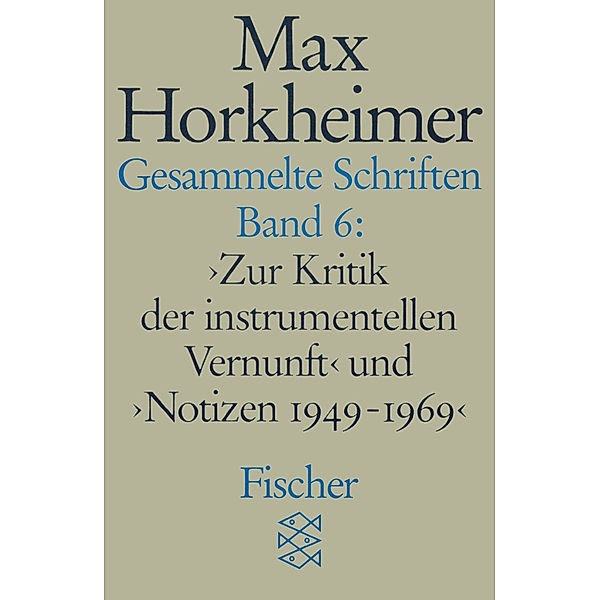 Gesammelte Schriften.Bd.6, Max Horkheimer