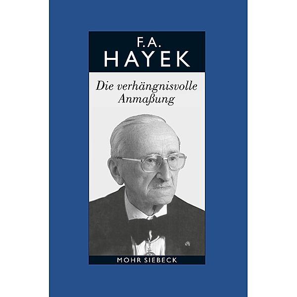 Gesammelte Schriften in deutscher Sprache, Friedrich A. von Hayek