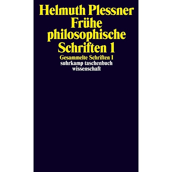 Gesammelte Schriften in zehn Bänden.Tl.1, Helmuth Plessner