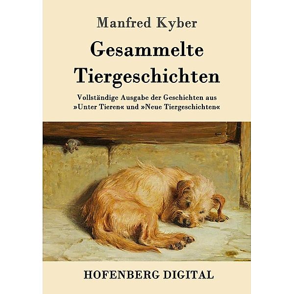 Gesammelte Tiergeschichten, Manfred Kyber