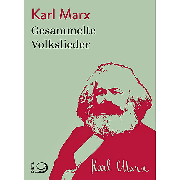 Gesammelte Volkslieder, Karl Marx