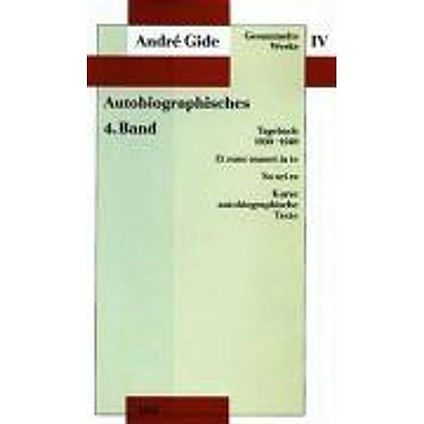 Gesammelte Werke, 12 Bde.: Bd.4 Autobiographisches, André Gide