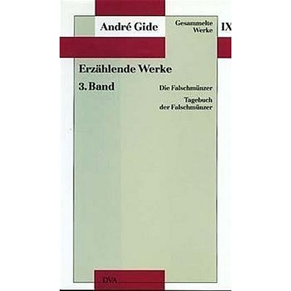 Gesammelte Werke, 12 Bde.: Bd.9 Erzählende Werke, André Gide