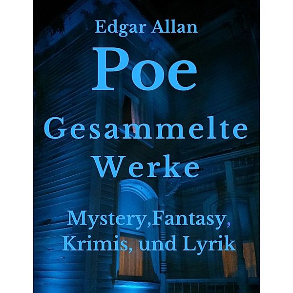 Gesammelte Werke, Edgar Allan Poe