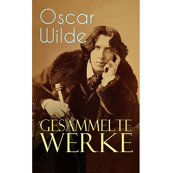 Gesammelte Werke, Oscar Wilde