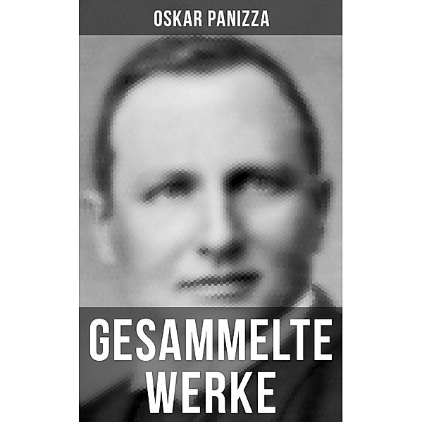 Gesammelte Werke, Oskar Panizza