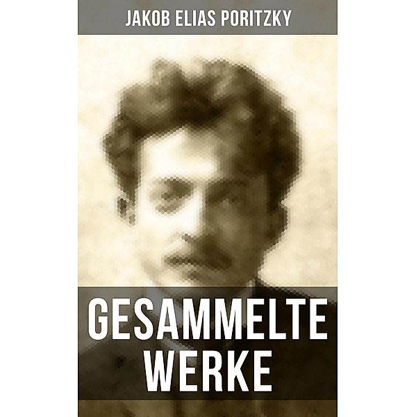 Gesammelte Werke, Jakob Elias Poritzky
