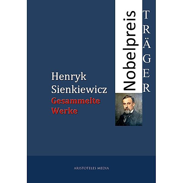 Gesammelte Werke, Henryk Sienkiewicz