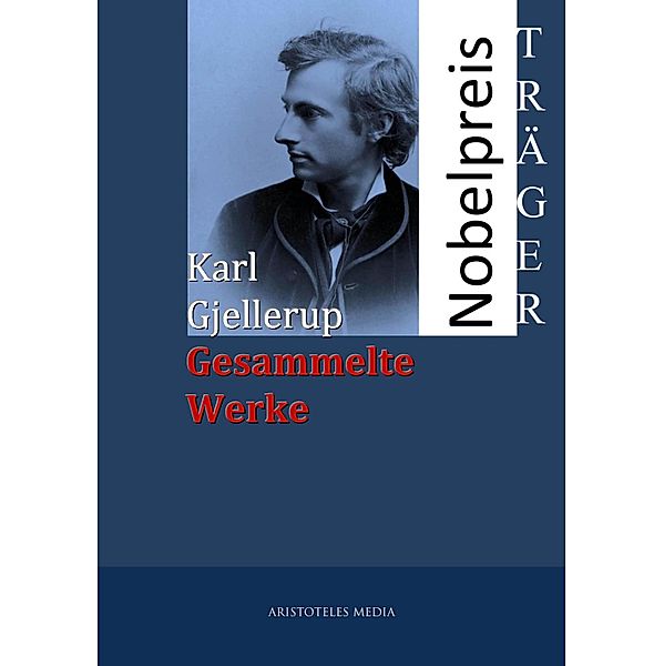 Gesammelte Werke, Karl Gjellerup