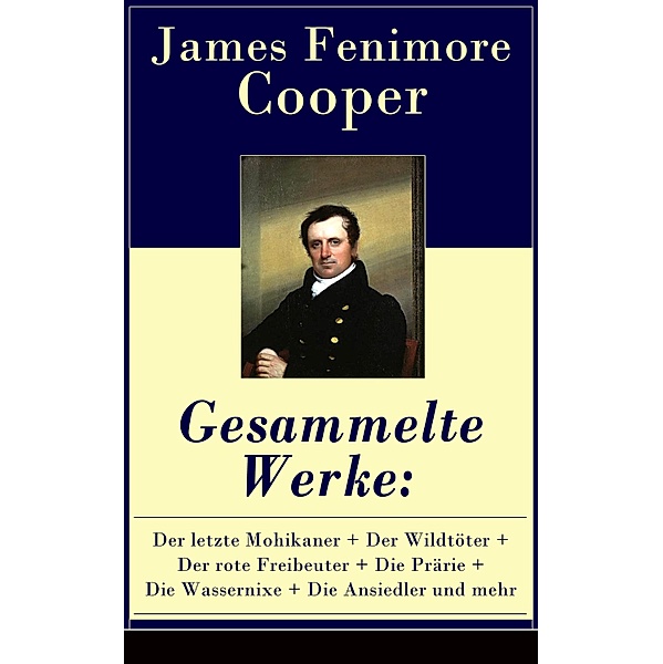Gesammelte Werke, James Fenimore Cooper