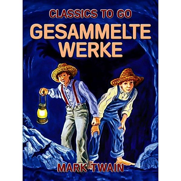 Gesammelte Werke, Mark Twain