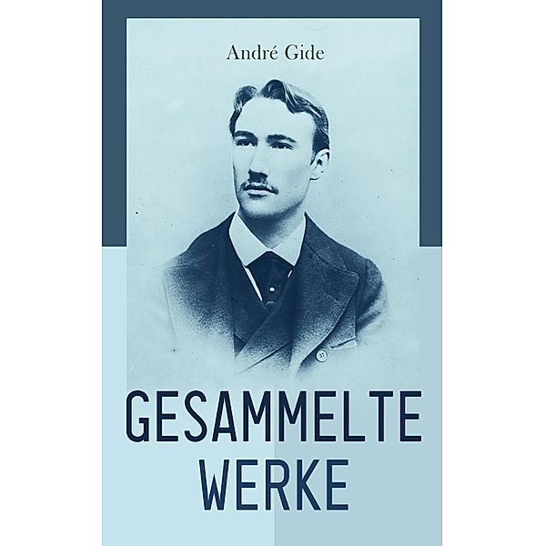 Gesammelte Werke, Andre Gide