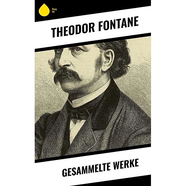 Gesammelte Werke, Theodor Fontane