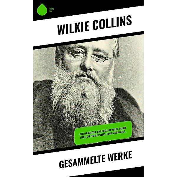 Gesammelte Werke, Wilkie Collins
