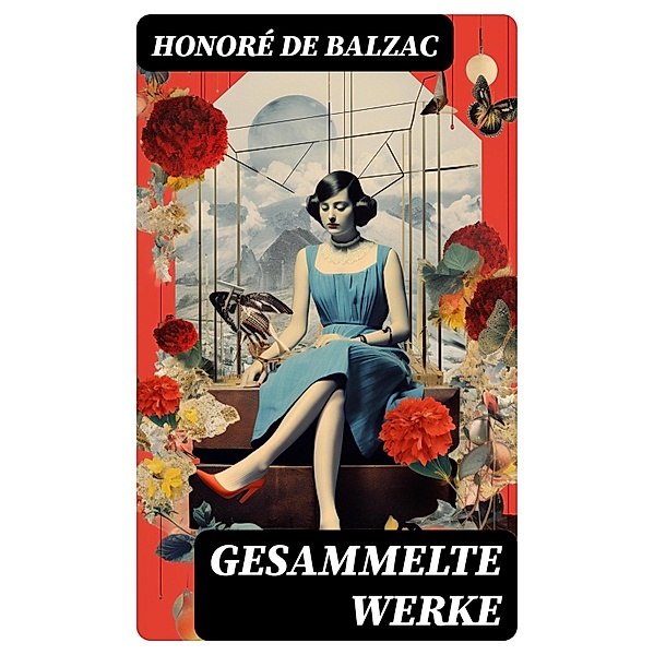 Gesammelte Werke, Honoré de Balzac