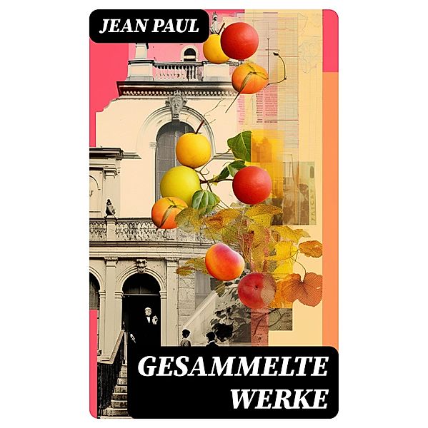 Gesammelte Werke, Jean Paul
