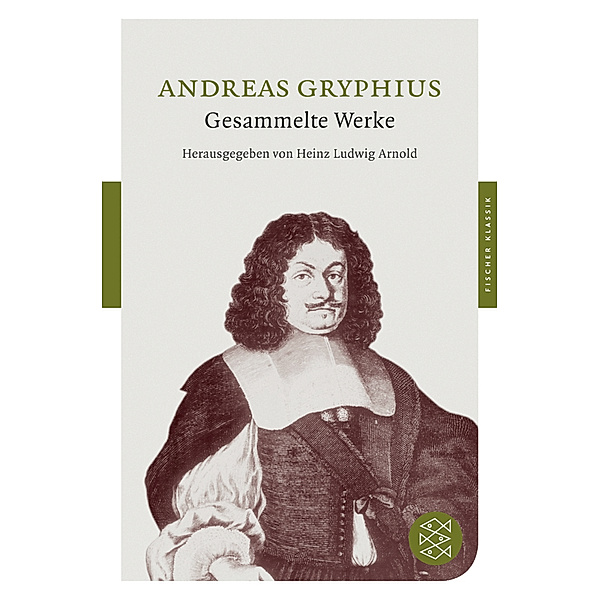 Gesammelte Werke, Andreas Gryphius