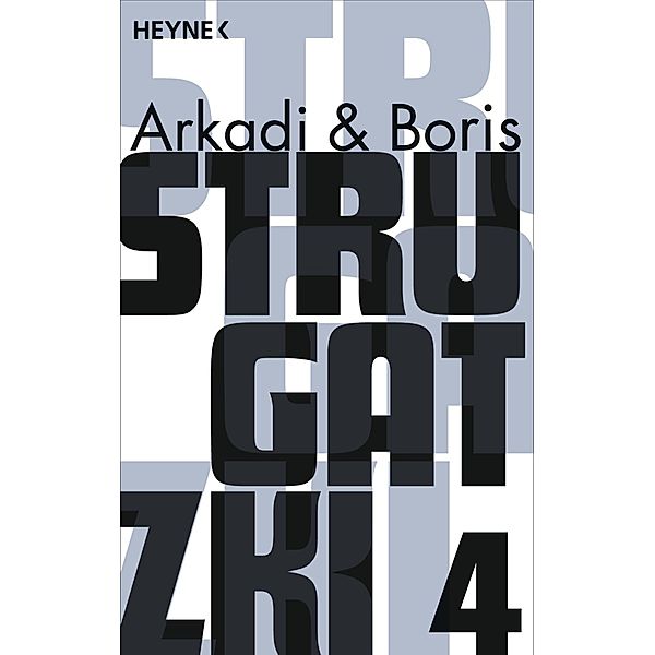 Gesammelte Werke 4, Arkadi Strugatzki, Boris Strugatzki