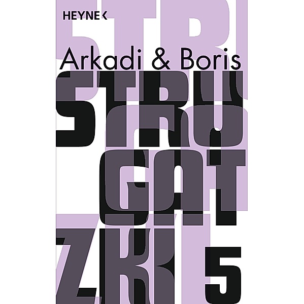 Gesammelte Werke 5, Arkadi Strugatzki, Boris Strugatzki
