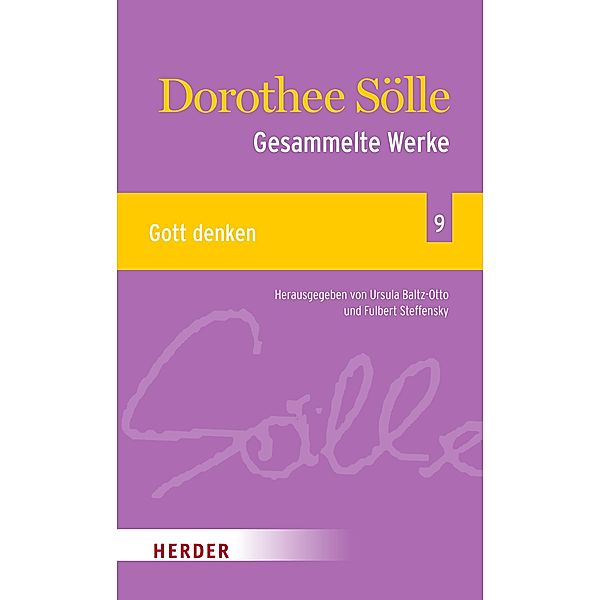 Gesammelte Werke Band 9: Gott denken, Dorothee Sölle