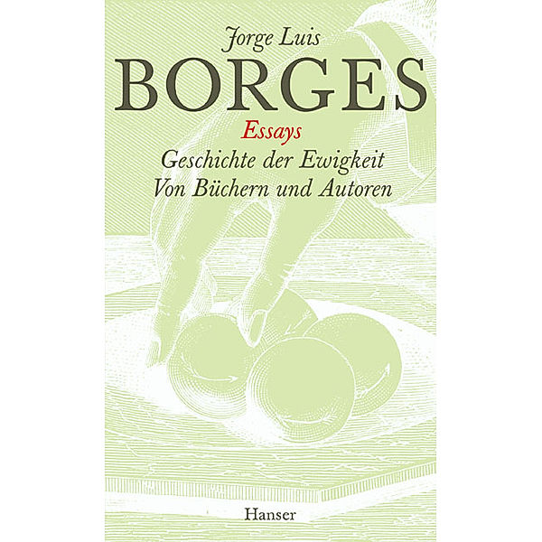 Gesammelte Werke: Bd.2 Essays, Jorge L. Borges