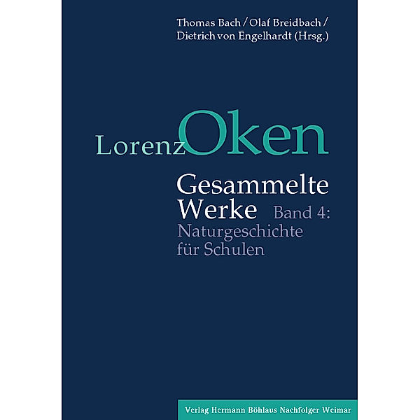 Gesammelte Werke: Bd.4 Naturgeschichte für Schulen