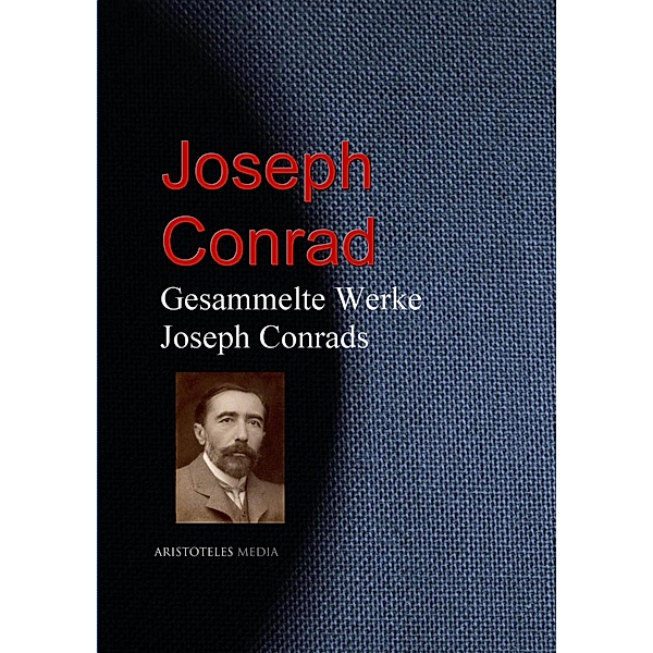 Gesammelte Werke Joseph Conrads, Joseph Conrad